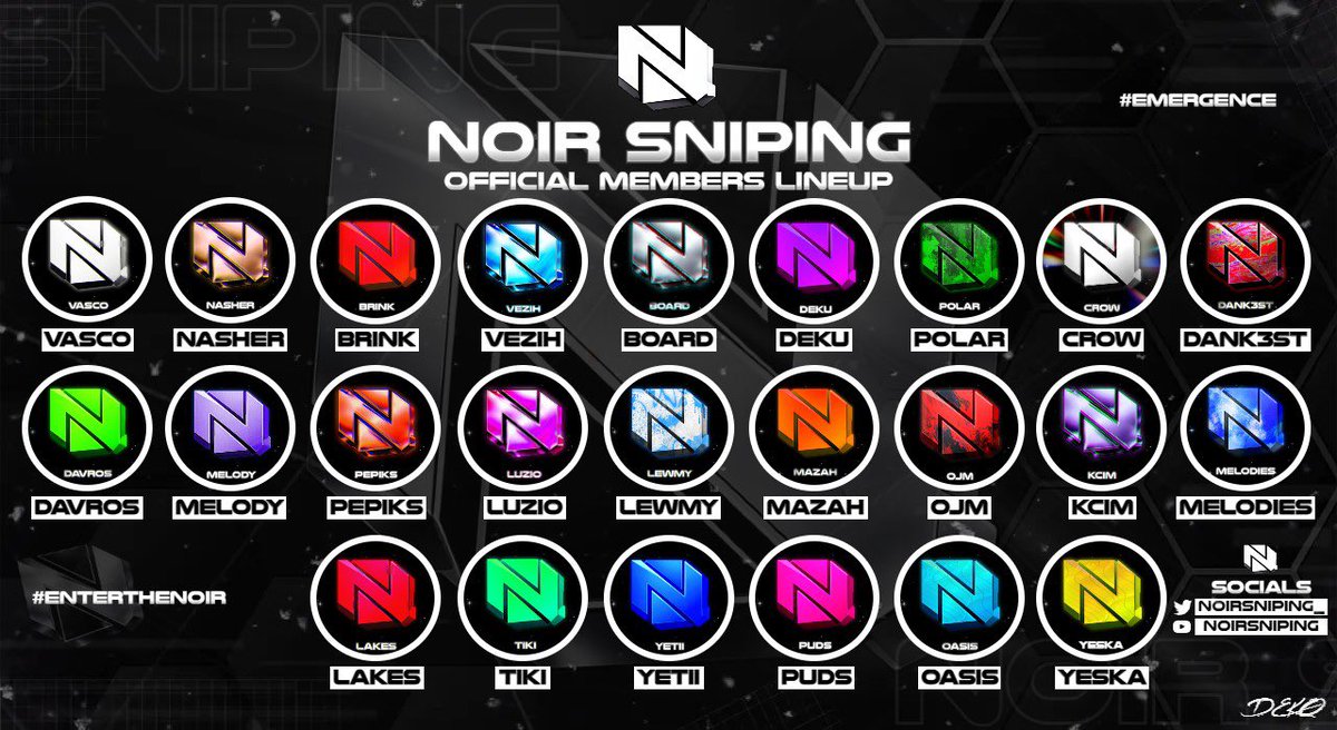 Noir Sniping Members Lineup!

#EnterTheNoir #Emergence
