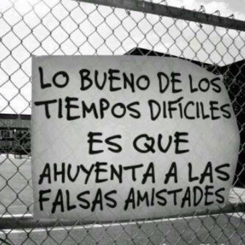 En las malas se ven los que realmente están