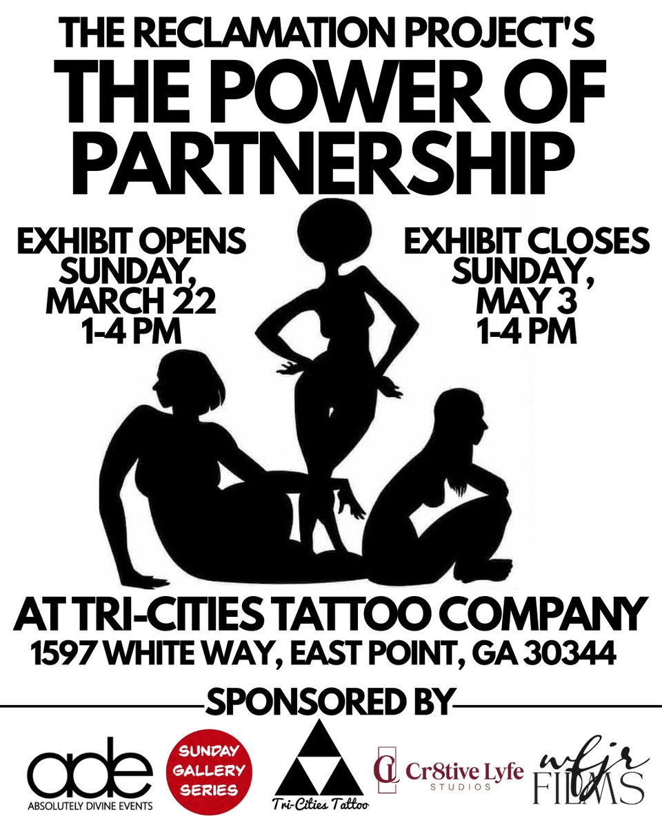 thereclamations's tweet photo. #TheReclamationProject RETURNS Sunday, March 22, 2026, from 1-4pm at #TriCitiesTattoo in #EastPointGA. "The Power of Partnership" group exhibit with creative pairs. Part of the #SundayGallerySeries. Curated by @warriormamma of @abdivineevents. ✨✨✨ https://t.co/cKw2CcaHfR