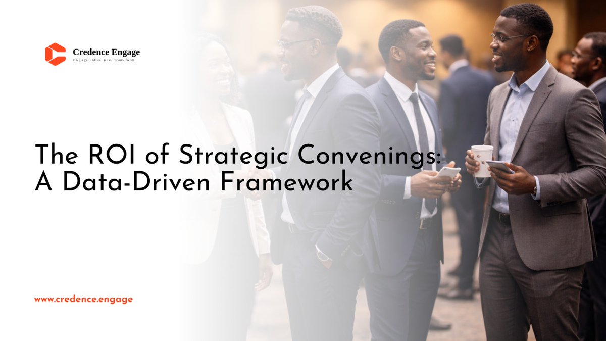 CredenceEngage's tweet photo. Most events measure attendance. Smart institutions measure impact. When designed intentionally, convenings can accelerate deals, partnerships, and policy outcomes. Read the full framework: [https://t.co/WOQjmMHTwz]  #StrategicConvening
#EventIntelligence https://t.co/MUQX0colcy