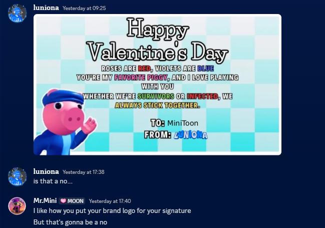 Yesterday, I tried to finally get my first valentine! But then got denied... I'll try again next year!