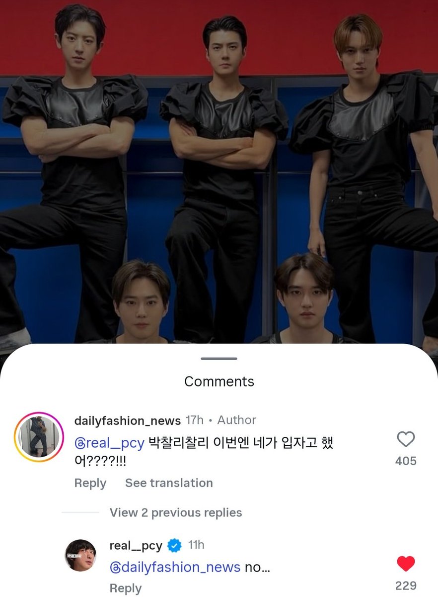 CHANYEOL replied to dailyfashion_news on their instagram post

✍️ : park charlie charlie, was it you who suggested to wear this [outfit] this time????!!!
🍒 : no...

instagram.com/p/DUxgjLNk77S