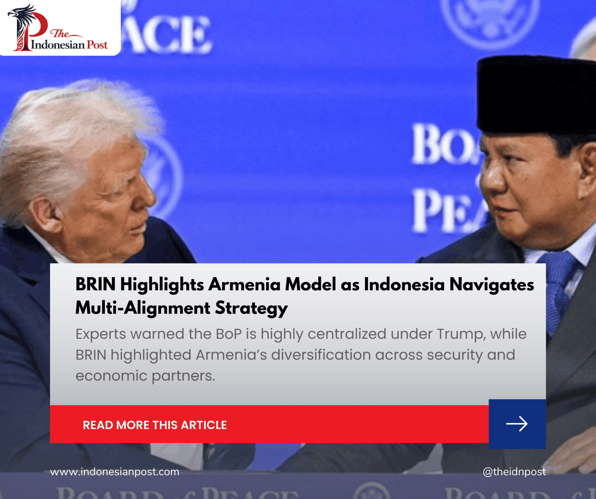 BRIN Highlights Armenia Model as Indonesia Navigates Multi-Alignment Strategy

indonesianpost.com/2026/02/15/ind…

#IndonesiaDiplomacy
#BRIN
#PrabowoSubianto
#ForeignPolicy
#MultiAlignment
#BoardOfPeace
#Geopolitics
#TechCompetition
#IndonesiaNews #IndonesianPost #IndonesiaUpdate
