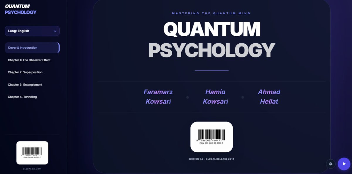 An Introduction to Quantum Psychology: The Digital Revolution 

Bridging the gap between the subatomic world and the human soul. This interactive book provides a roadmap for dissolving trauma and anxiety through non-linear awareness.
faramarzkowsari.github.io/Quantum-Psycho…