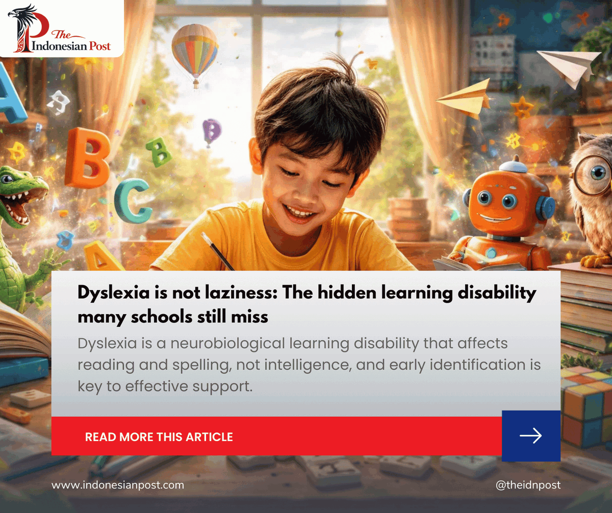 Dyslexia is not laziness: The hidden learning disability many schools still miss

indonesianpost.com/2026/02/15/und…

#dyslexia
#learningdisability
#childeducation
#inclusiveeducation
#specialeducation
#earlyintervention
#parentingsupport
#IndonesiaNews #IndonesianPost #IndonesiaUpdate