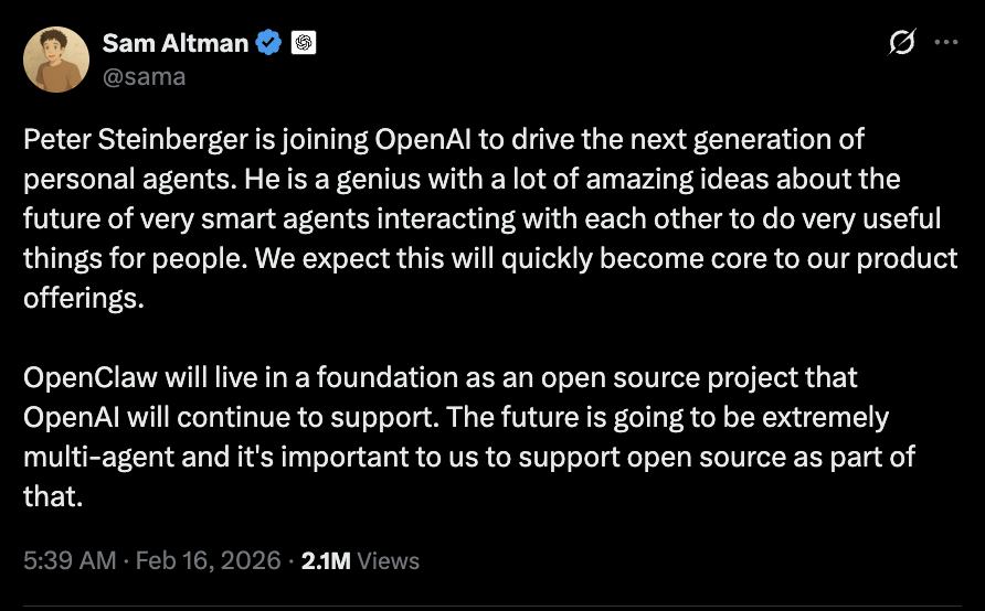 WesRoth's tweet photo. Sam Altman confirmed that ClawdBot /OpenClaw creator Peter Steinberger is joining OpenAI to build personal-agent technology.

Steinberger and OpenAI are exploring a foundation to keep the open-source OpenClaw project alive.

On Lex Fridman’s show, Steinberger said he’d been spending $10-20k a month of his own money to run OpenClaw and saw partnering with a major lab as the fastest path forward.