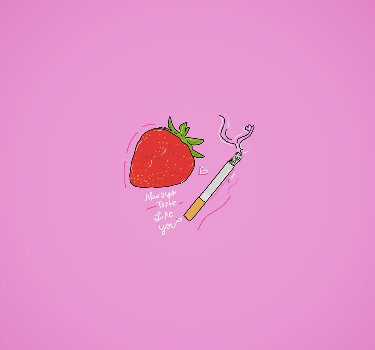 🍓 🚬 “Blue eyes, black jeans,
lighters and candy,
I've been a fool...
But strawberries and cigarettes
always taste like you”