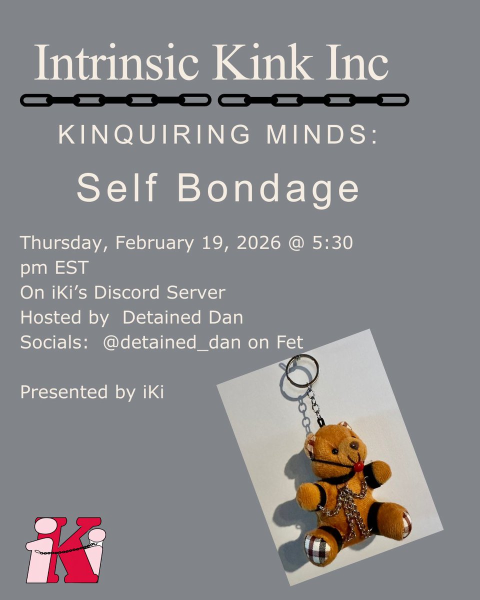 IntrinsicKink's tweet photo. iKi Presents Kinquiring Minds : Self Bondage, a class and discussion on our Discord Server, Thursday, February 19, 2026 @ 5:30 pm EST. Also view other education content from our Resident Pros @IsabellaDollish , @ChatonNyx  and @DearJellofairy https://t.co/SVKSvdEFTM