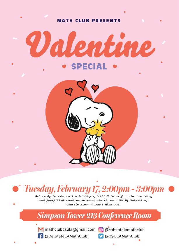 CSULAMathClub's tweet photo. Love is in the air… and so is math! 💕📐 Join Math Club for our Valentine Special as we kick back, enjoy treats, and celebrate the season together. Don’t miss it!
📅 Tuesday, Feb. 17 | ⏰ 2–3 PM
📍 Simpson Tower 213 Conference Room https://t.co/sArXgpoETe