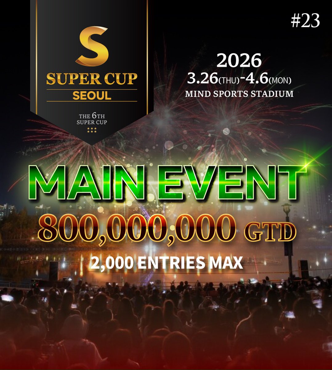 🇯🇵 #スーパーカップソウル 🇰🇷
————PICK UP TOURNAMENT！！！

🏆 【MAIN EVENT ― すべての頂点へ】

#SuperCup_Seoul の中心に立つのは、やはりこの舞台です。

800,000,000 GTD が放つ圧倒的な存在感。

テーブルを囲むたび、空気がわずかに震え、