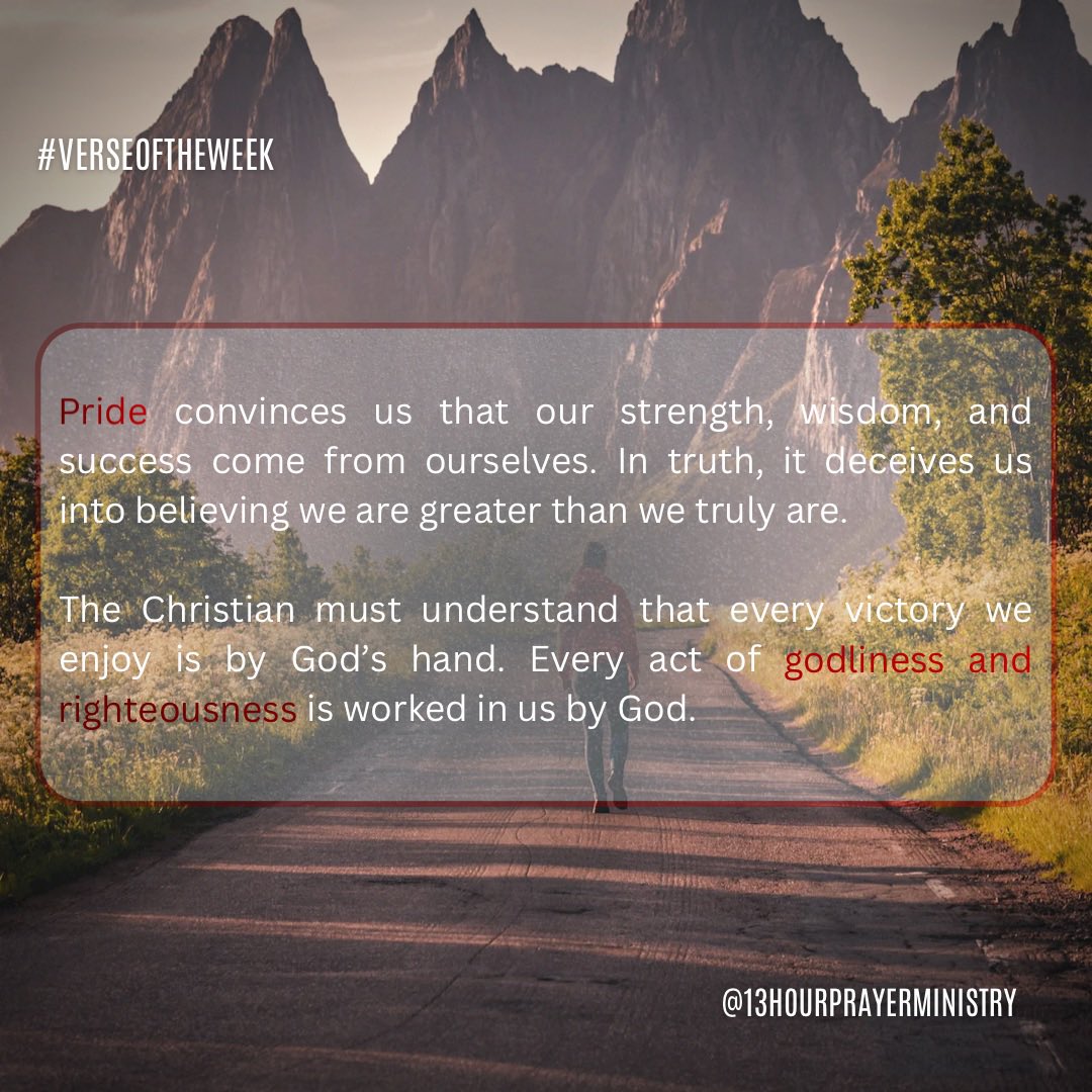 13HourPM's tweet photo. The Deception of Pride

Pride deceives us by twisting reality even how we see God.
When pride rules the heart, truth fades and humility disappears.
And when we lose sight of God, we start thinking too highly of ourselves.

#verseoftheweek #prayer #devotion #13prayerministry https://t.co/7tupWFvd0J