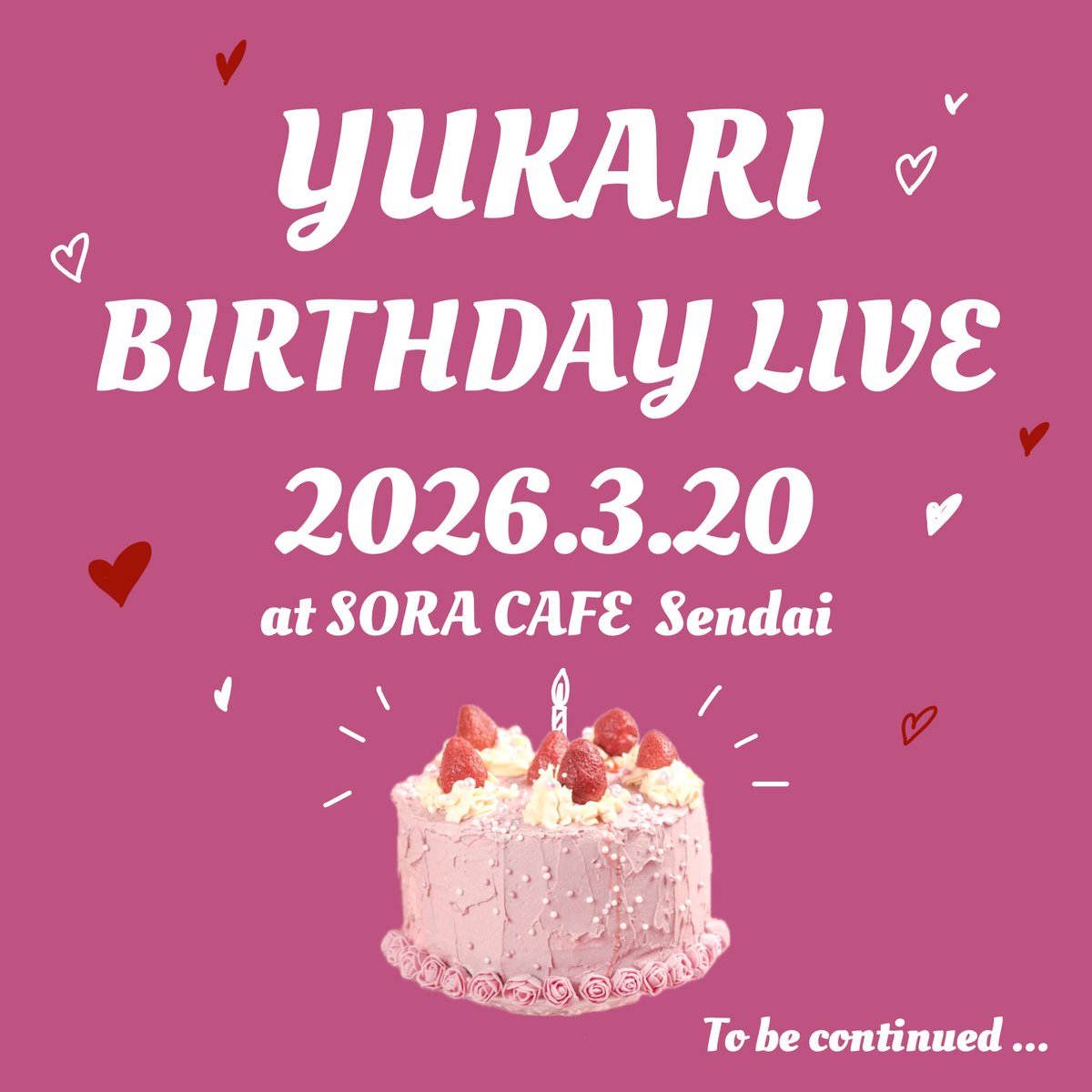 🤍YUKARI BIRTHDAY LIVE🤍

新曲お披露目できると思います…🥰
グッズもかわいいのできちゃった…🥹💓
待ってますっ🫶🫶🫶

2026/3/20(金) 
18:00open
18:30start～ 
場所　SORA CAFE（仙台）
チケット ¥3000（+1オーダー）

passmarket.yahoo.co.jp/event/show/det…