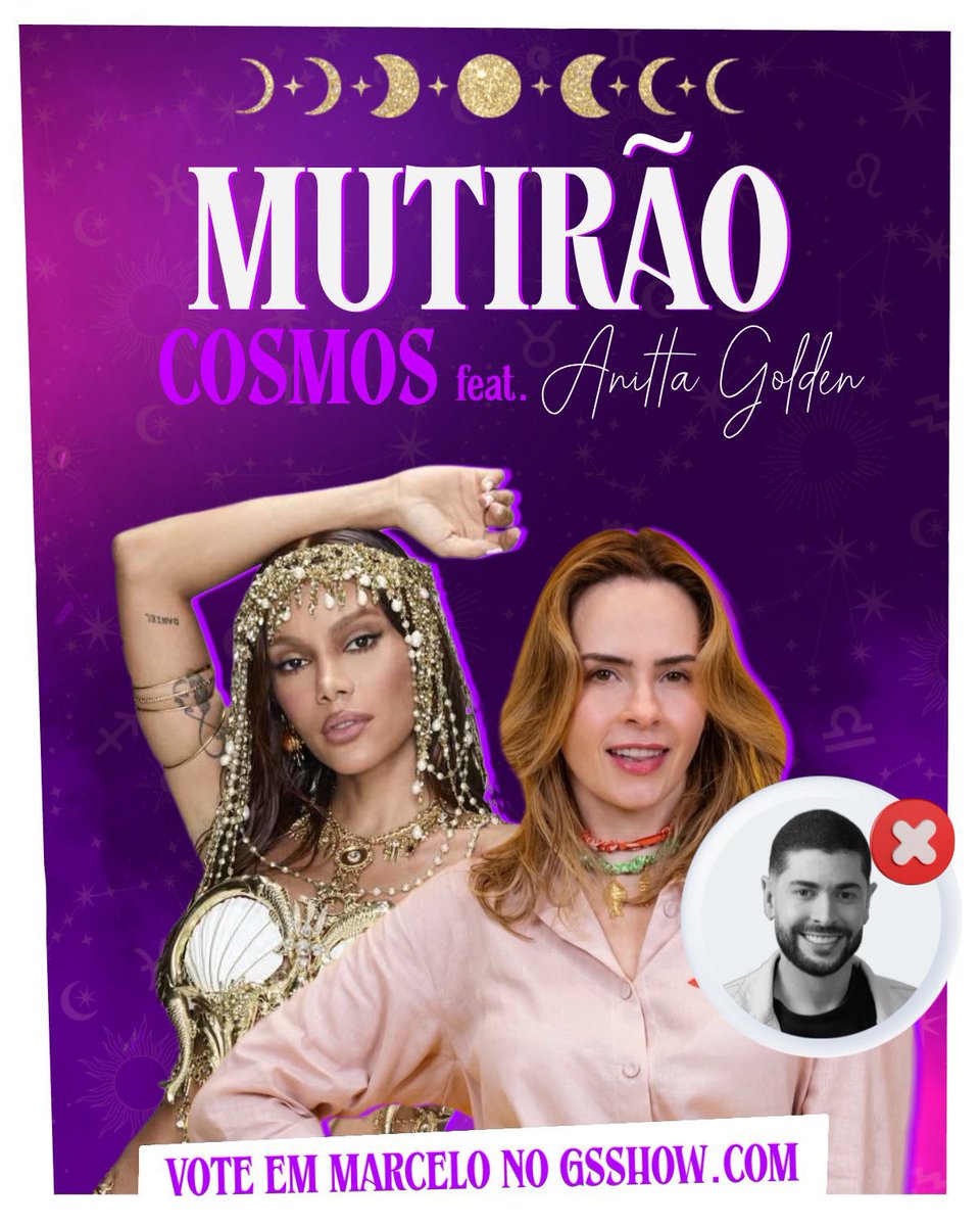 🧙🏼‍♀️MUTIRÃO COSMOS FEAT <a href="/anittagolden/">Anitta Golden</a> 

🗳️ A CADA 10 VOTOS, COMENTE UM EMOJI AQUI.

🎯 META: MIL REPLIES.

✅ O voto é para eliminar. VOTE FORA MARCELO!

⏰ Encerra às 23h

🔗: gshow.globo.com