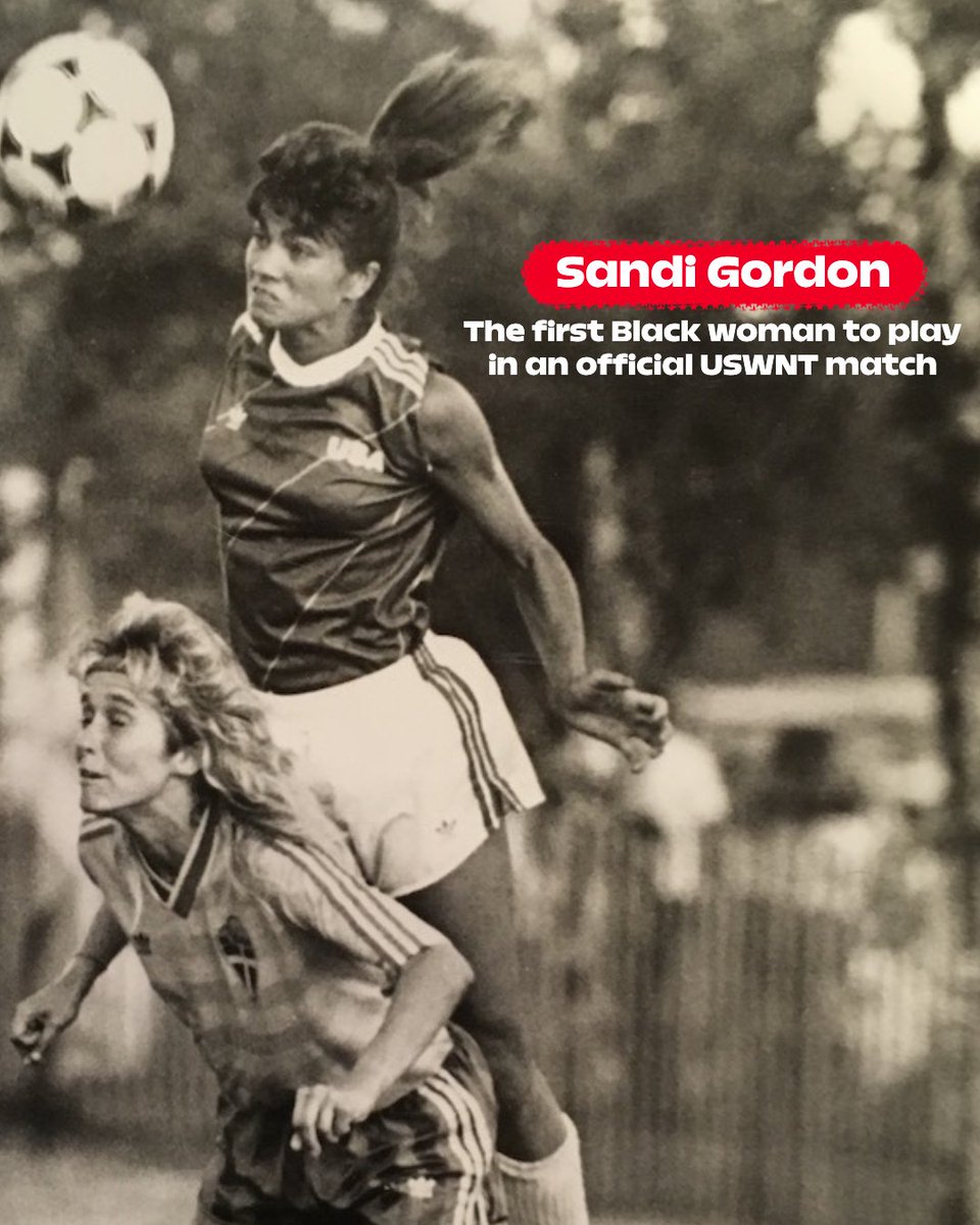 A pioneer of the game: Sandi Gordon

On July 9, 1987, Sandi Gordon received her first cap with the USWNT. As she stepped onto the field, she made history becoming the first Black woman to play in an official match. This moment marked the beginning of Black women representing the
