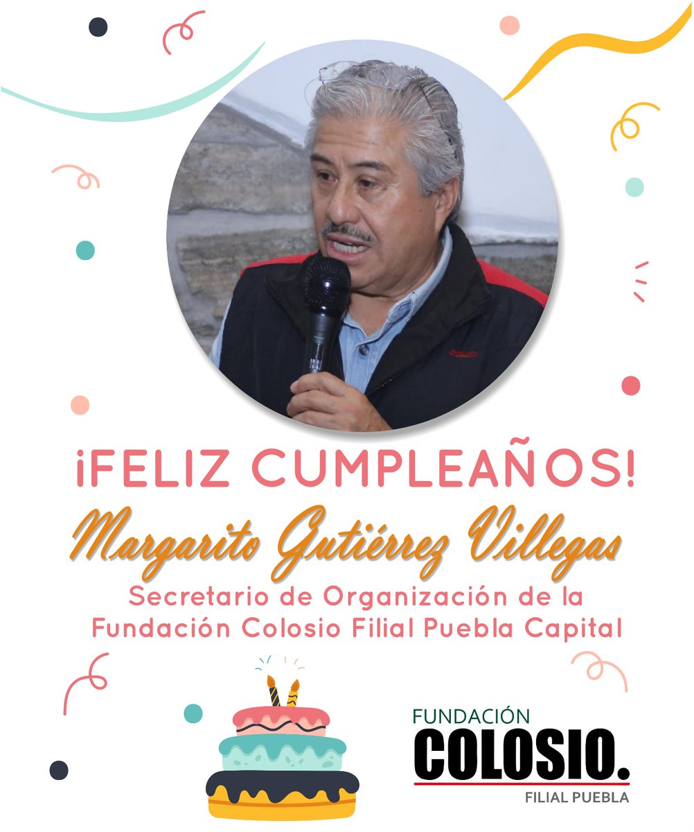 colosiofilpue's tweet photo. Nos unimos a la celebración por el cumpleaños de nuestro Secretario de Organización de la Filial de Puebla Capital Margarito Gutiérrez Villegas. 🎊
​¡Todo el éxito y felicidad en este nuevo año de vida! 🎂👏 https://t.co/SZ273mQkyX