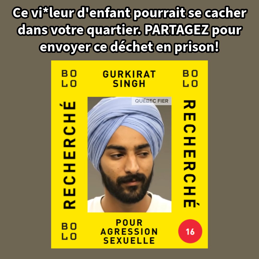 🚨 AVIS DE RECHERCHE – PÉD0 EN LIBERTÉ  🚨

Les autorités demandent l’aide du public pour retrouver Gurkirat Singh, 26 ans, de Delta (Colombie-Britannique).
Il est recherché à l’échelle du Canada pour avoir victimisé un enfant.

📍Description : 1,83 m (6 pi), 64 kg (140 lb),