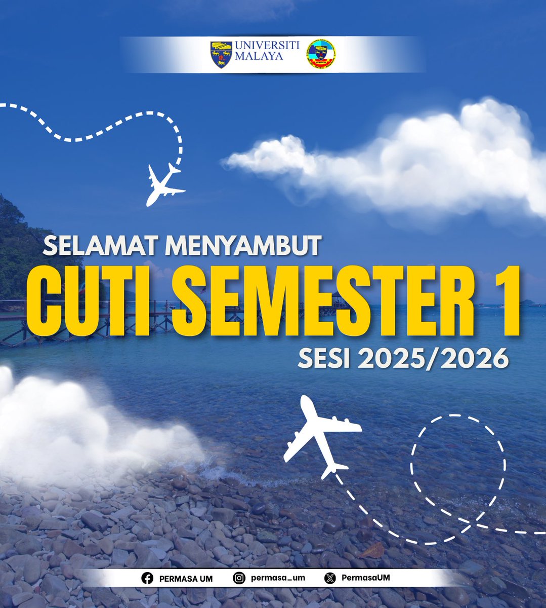 PermasaUM's tweet photo. [SELAMAT MENJALANI CUTI SEMESTER 1 ✈️]

PERMASA UM ingin mengucapkan selamat menjalani cuti semester 1 bagi sesi 2025/2026 kepada semua mahasiswa/i Universiti Malaya 🌟.

"Raikan Kepelbagaian, Eratkan Perpaduan"

#CutiSemester1
#PERMASAUM2526 https://t.co/pH8BX1Ecd8
