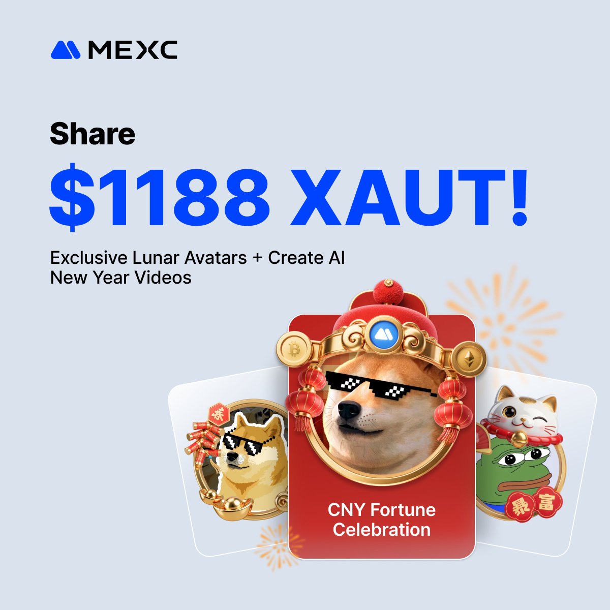 MEXC_Overseas's tweet photo. 🧧 #MEXC CNY Fortune Giveaway is LIVE!

Celebrate Chinese New Year with #MEXC vibes and win $XAUT rewards!

How to join:
1️⃣ Change to a MEXC CNY profile frame
2️⃣ Follow @MVENTURE_MAL, Like & QT this post
3️⃣ Tag 3 friends + use #MEXCCNY
4️⃣ Comment “GONGXIFACAI” + your CNY wishes

📅 Event Period: Feb 16 – Feb 22, 23:59 (UTC+8)

🎬 Bonus: Create a MEXC AI CNY video for a chance to win a special prize!

🎁 8 lucky winners will share 688 USDT in XAUT airdrop positions
✨ 1 Best Creative AI Video wins 500 USDT XAUT position or exclusive CNY gift box