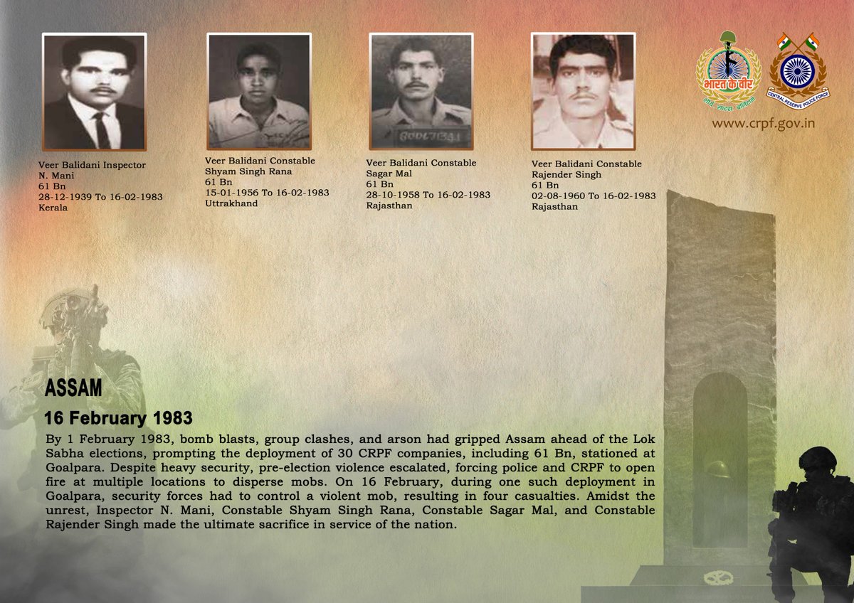 DG and all ranks of the #CRPF pay solemn tribute to the four valiant troopers of the 61 Bn who made the supreme sacrifice in the line of duty on 16 February 1983, while controlling a violent mob in Goalpara, Assam. #CRPF salutes the bravehearts and pledges never to let their