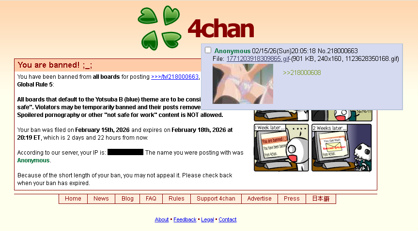I can't believe I just got banned from <a href="/4chan/">4chan</a> because the mod didn't watch the GIF.