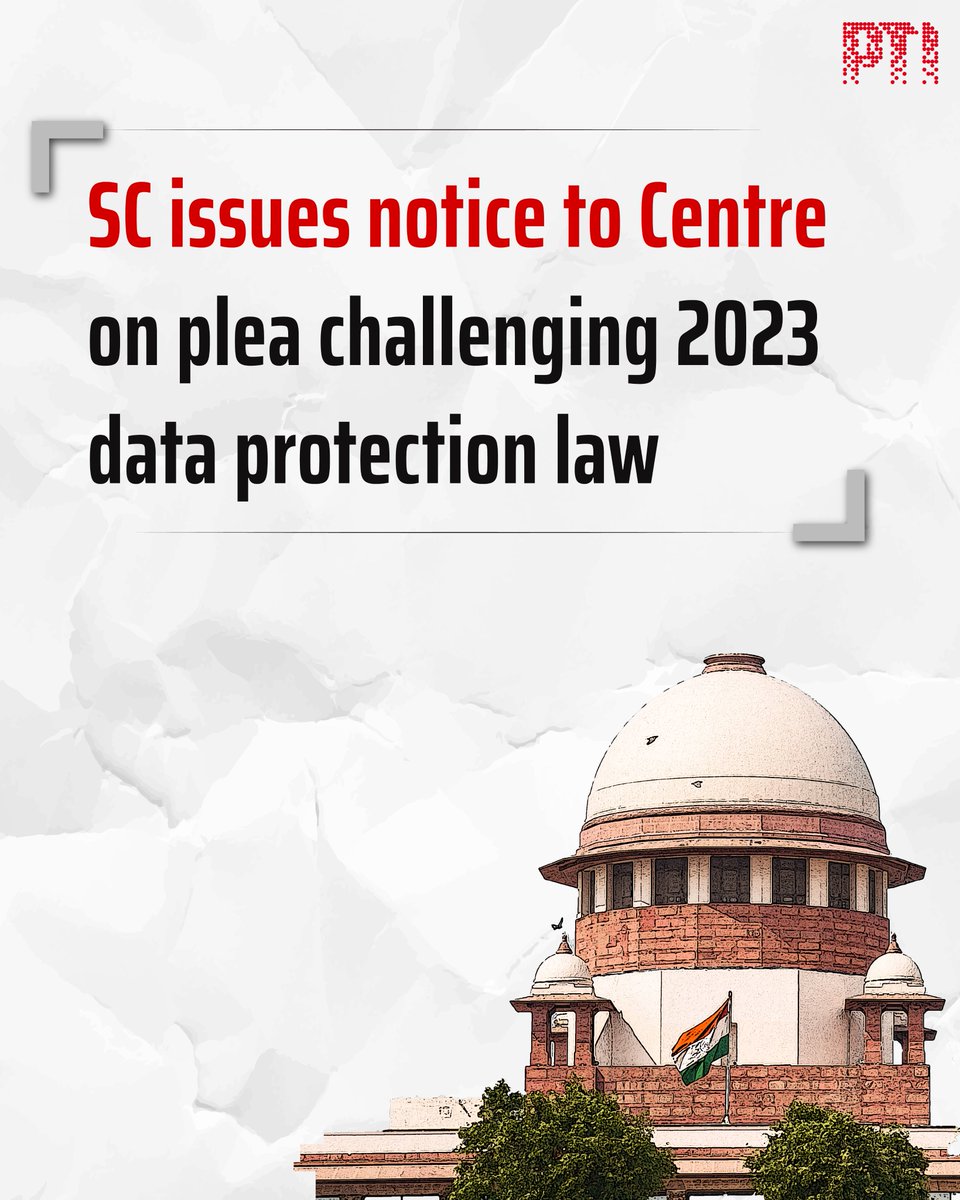 PTI_News's tweet photo. STORY | SC issues notice to Centre on plea challenging 2023 data protection law

The Supreme Court on Monday issued a notice to the Centre on a plea challenging the constitutional validity of several provisions of the Digital Personal Data Protection (DPDP) Act, 2023.

The plea, moved by The Reporters' Collective and renowned journalist Nitin Sethi, argues that the new data regime severely dilutes the Right to Information (RTI) Act and grants the Centre "sweeping powers" over personal data.

A bench comprising Chief Justice Surya Kant and Justices Joymalya Bagchi and Vipul M Pancholi, while agreeing to examine the legal complexities of the Act, refused to grant an interim stay on the impugned provisions.

READ: https://t.co/x1D6FGzHry