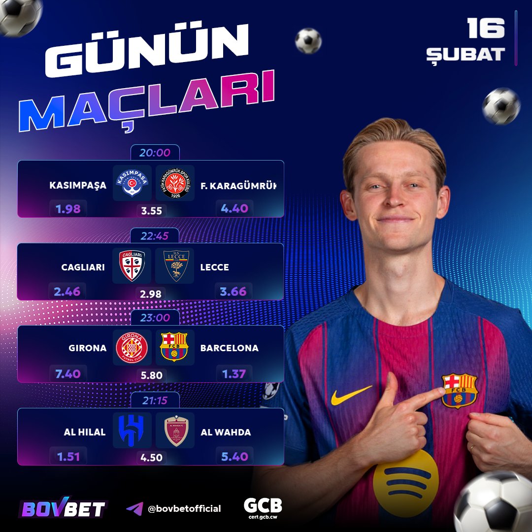 ⚽ Günün en kritik karşılaşmaları şimdi BOVBET’te! 🔥

🏆20:00 Kasımpaşa - F. Karagümrük
🏆22:45 Cagliari - Lecce
🏆23:00 Girona - Barcelona
🏆21:15 Al Hilal - Al Wahda

👉 cixi.bio/bovbetx