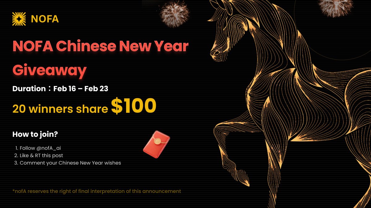 nofA_ai's tweet image. 🐎 NOFA Chinese New Year Giveaway 🧧

20 winners share 100 USDT!

To celebrate Chinese New Year and welcome the Year of the Horse, we’re sending a little trading luck your way.

How to join:
1. Follow @nofA_ai
2. Like &amp;amp; RT this post
3. Comment your Chinese New Year wishes (to the…
