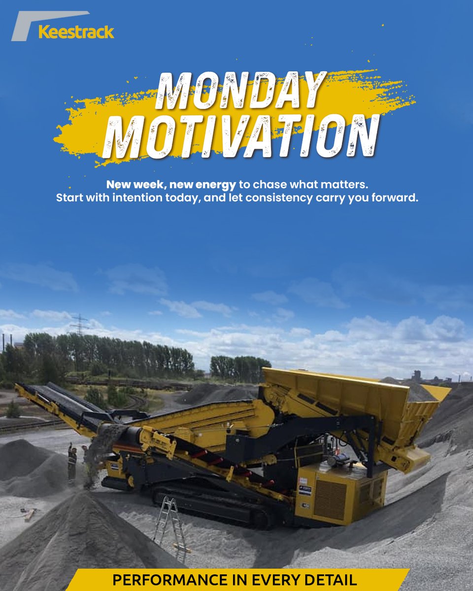 KeestrackIndia's tweet photo. MONDAY MOTIVATION.
New week, new energy to chase what matters.
Start with intention today, and let consistency carry you forward.
#keestrack #mondaymotivation #heavyequipment #miningindustry #etrack #jawcrusher #screeningequipment https://t.co/zLuVMsT5XH