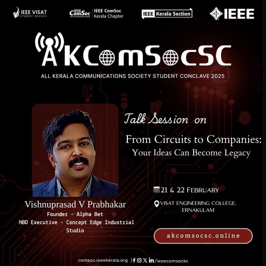 ieeecomsocks's tweet photo. 🚀 AKComSocSC 2025 – Talk Session

📍 VISAT Engineering College, Ernakulam
✨ Learn from an entrepreneur’s journey
✨ Understand industry-driven innovation
✨ Get inspired to build beyond circuits

🔗 Register now : https://t.co/Dn7Urx01ml

#AkComSocSC2025 #IEEEComSoc https://t.co/o59BYNwOvZ