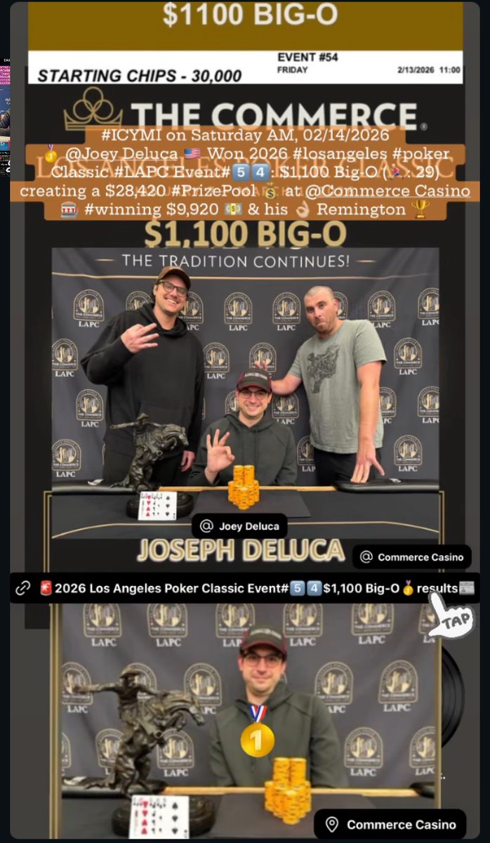 PokerPaparazzi's tweet photo. #ICYMI on Saturday AM, 02/14/26
🥇 @KidDuke10 🇺🇸 Won 2026 #LosAngeles #Poker Classic Event#5️⃣4️⃣: $1,100 Big-O (🏃🏼♂️:29) creating a $28,420 #prizepool 💰 at @CommerceCasino 🎰 #Winning $9,920 💵 & his 👌🏼 #LAPC 🏆
📰:https://t.co/i2nEjXmN1f
📲:https://t.co/2rsa9ocvqr 📚 https://t.co/HVfICbG5pw