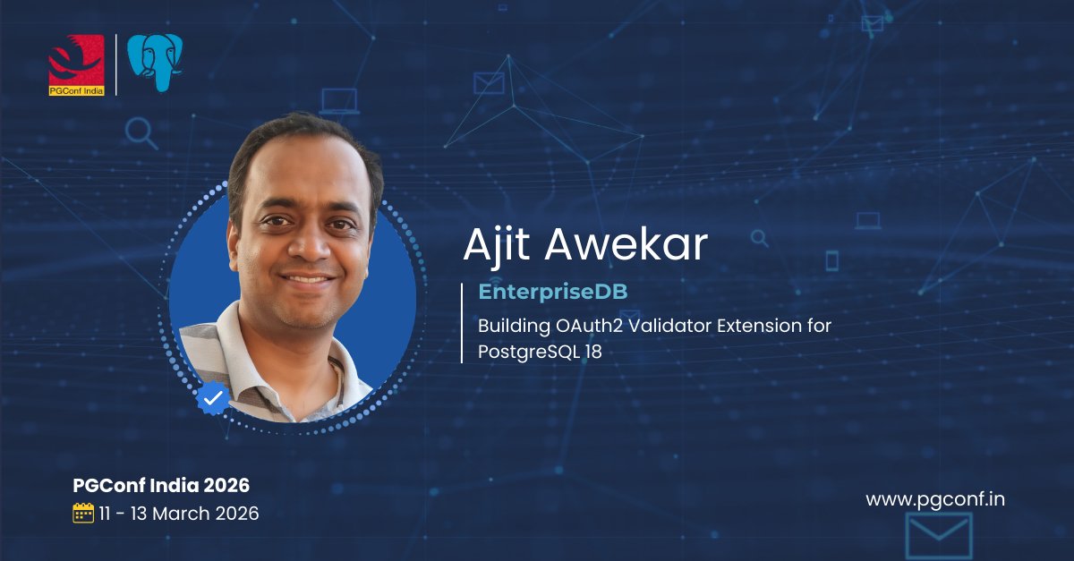 PGConfIndia's tweet photo. New in PG18! 🔐 Ajit Awekar from @EDBPostgres on **Building OAuth2 Validator Extension** for native authentication support. Modern security for Postgres. #PostgreSQL #PG18 #OAuth2 https://t.co/II2YvyLl3B