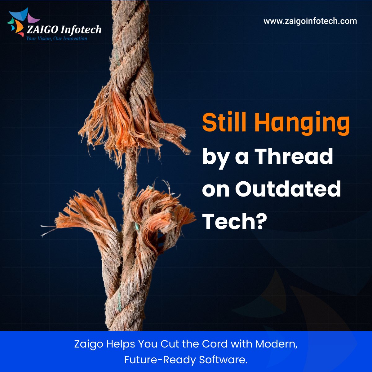 Still relying on outdated tech to hold your business together? 🧵

It’s time to cut the cord and move to modern, future-ready software with Zaigo Infotech.

Stronger systems. Smarter growth.

#ZaigoInfotech #DigitalTransformation #ModernSoftware #FutureReady #TechUpgrade