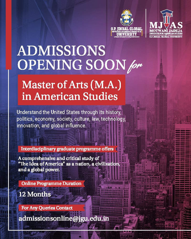 Admissions opening soon for M.A. in American Studies at MJIAS, O.P. Jindal Global University! 🇺🇸
A 12-month online programme exploring the U.S. through history, politics, culture, law, and innovation.
📩 admissionsonline@jgu.edu.in