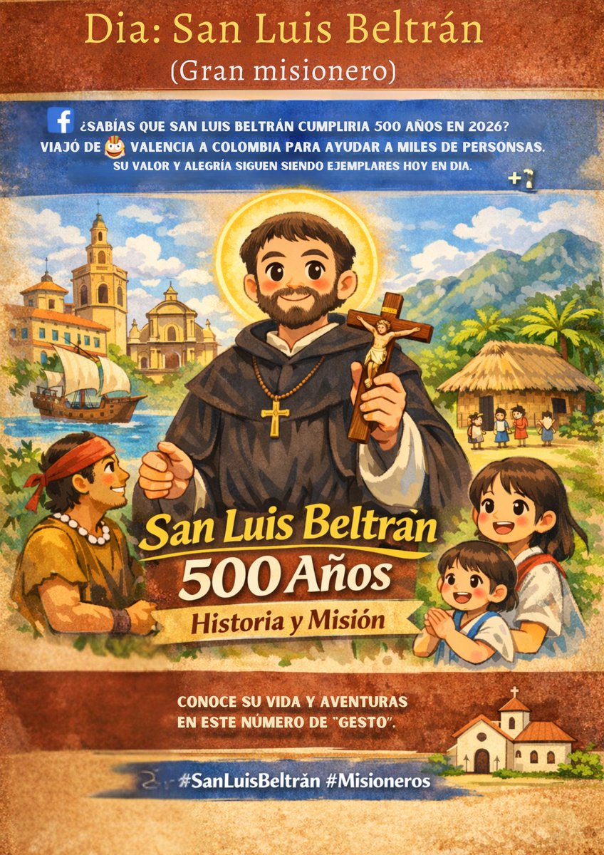 ¿Sabías que San Luis Bertrán cumpliría 500 años en 2026? 🎂 

Fue de Valencia a Colombia a ayudar a miles de personas. Su valentía y alegría siguen siendo un ejemplo hoy.

500 años de historia y misión. 
Conoce su vida y aventuras en este número de "Gesto". ⛪️
 #RevistaGesto