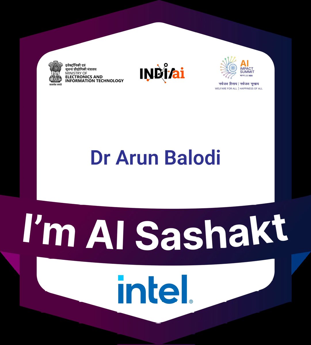 drbalodi's tweet photo. Just received my AI Sashakt badge from IndiaAI Mission, MeitY, and Intel India for taking the AI Responsibility Pledge, under India AI Impact Summit 2026. You can earn one too! Visit https://t.co/eZgNBZzbqz and become a Responsible AI citizen! #AIPLEDGEINDIA https://t.co/X0yN4XyQoI