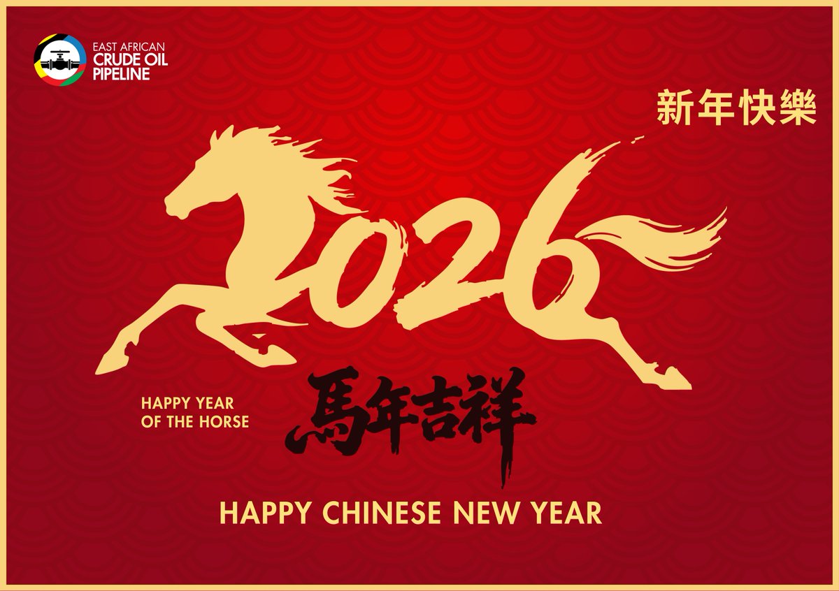 EACOP_'s tweet photo. Happy Chinese New Year 2026! https://t.co/Eo023IE3tR