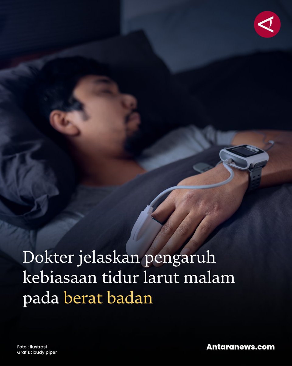 antaranews's tweet image. Tidur larut malam dapat mengganggu jadwal biologis alami tubuh, yang berdampak signifikan terhadap metabolisme, keseimbangan hormon, dan pencernaan.

#tidur #beratbadan #kesehatan 
Baca selengkapnya
m.antaranews.com/berita/5419102…