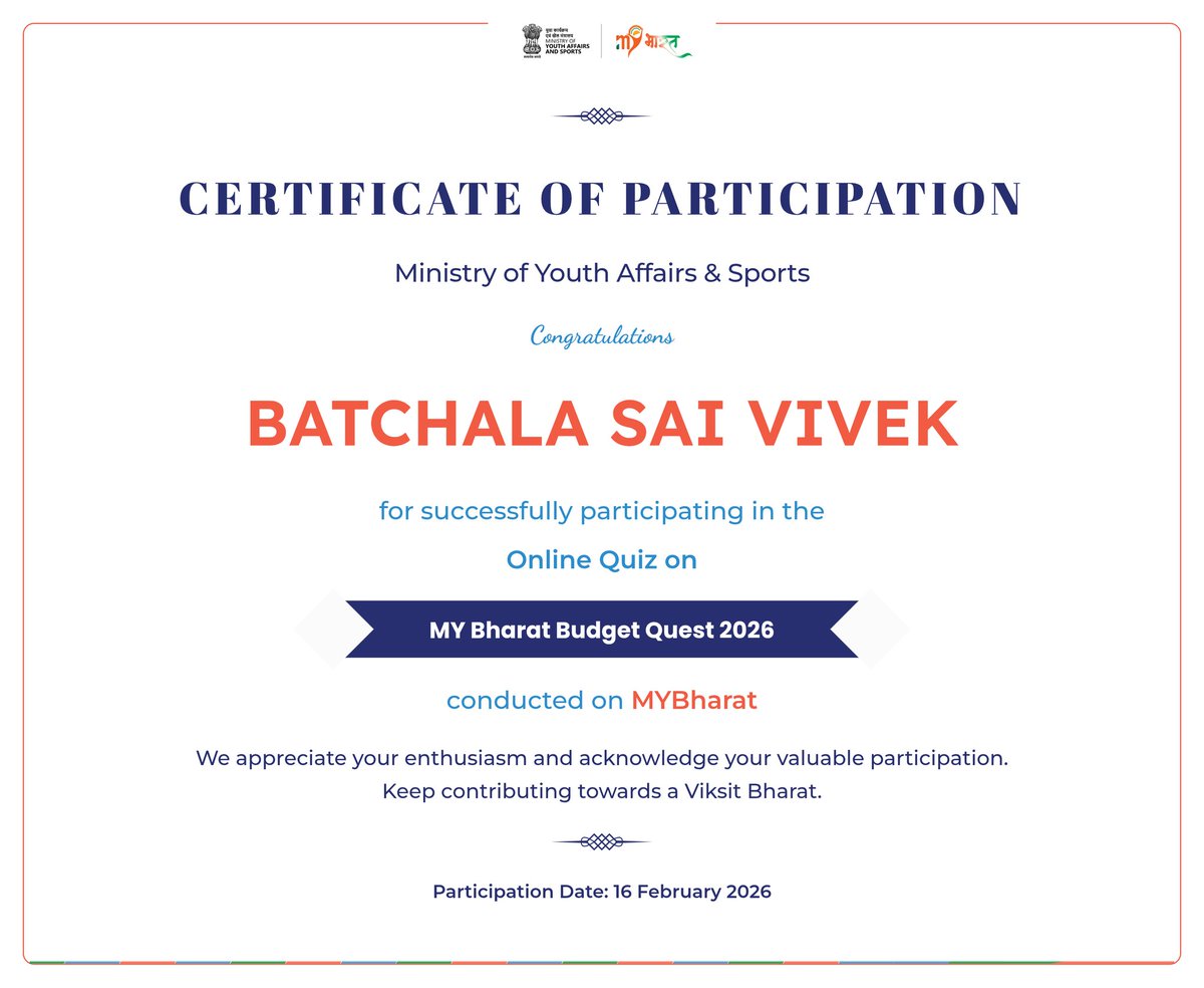 sai_vivek04's tweet photo. Successfully participated in the MY Bharat Budget Quest 2026 Online Quiz by the Ministry of Youth Affairs &amp; Sports

Proud to contribute towards the vision of Viksit Bharat.

#MYBharat #Budget2026 #ViksitBharat https://t.co/HqMCvFzlni