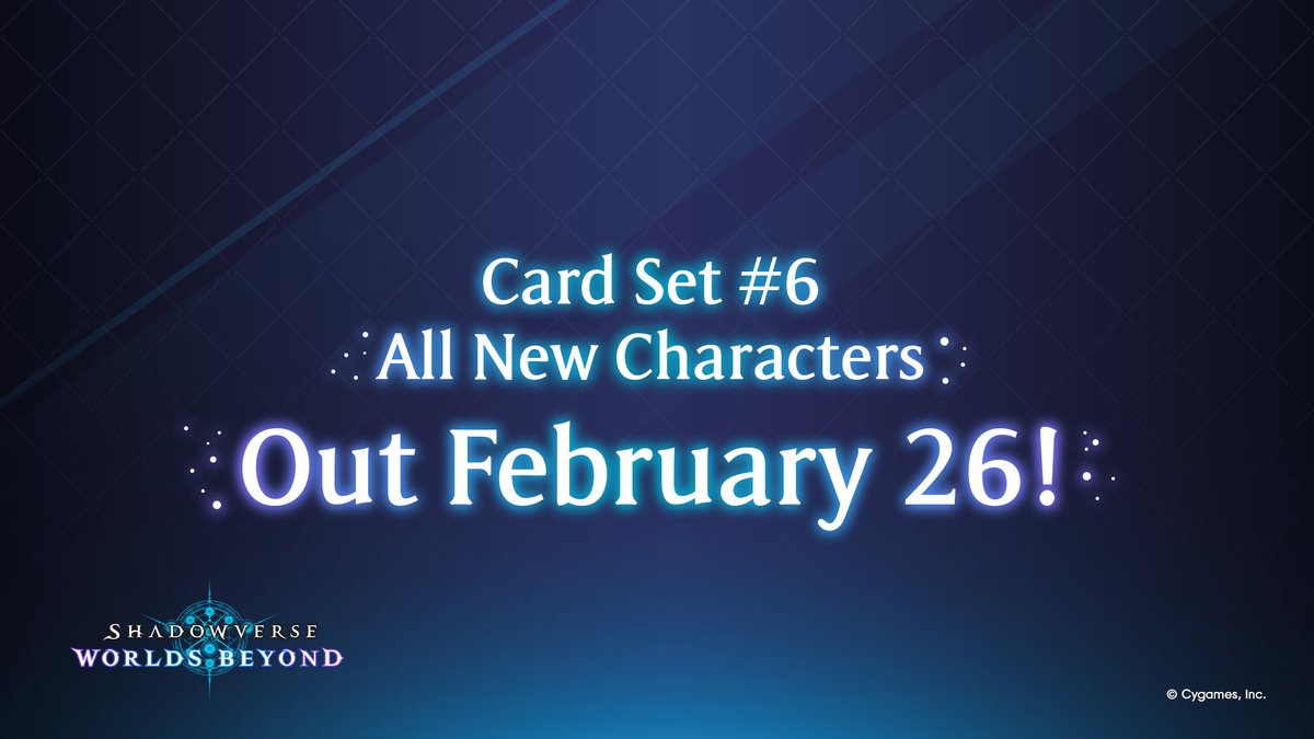 Card Set #6 arrives from the far edges of the known worlds on February 26! 👀

Tune in to Shadowverse Channel: Beyond on February 24 for a sneak peek at these brand new characters!

#ShadowverseWB