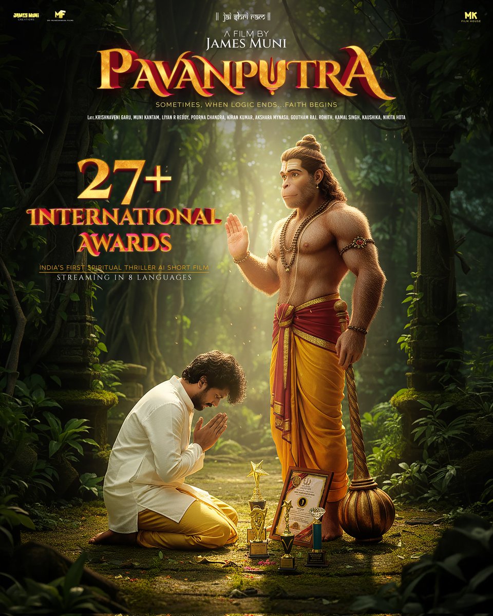 ActorJamesMuni's tweet image. 🙏 From devotion… to domination. 🔥
PAVANPUTRA
🏆 27+ INTERNATIONAL AWARDS
🌍 Streaming in 8 Languages

This is not just a film.
This is belief. This is power. This is cinema with soul.

Grateful. Blessed. Unstoppable.

#Pavanputra #InternationalAwards #JamesMuni #hanuman