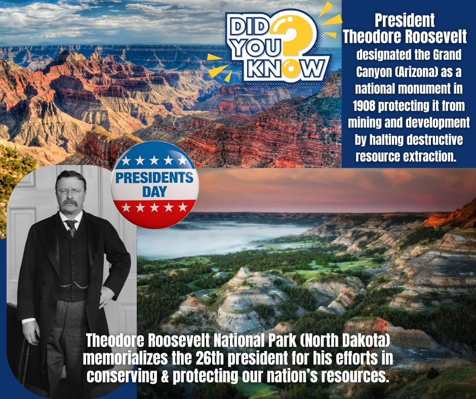 We’re closed today in observance of Presidents day. Did you know- President Theodore Roosevelt, whose time in North Dakota’s Badlands shaped his conservation legacy—including protecting over 230 million acres of public land and declaring the Grand Canyon a national monument.