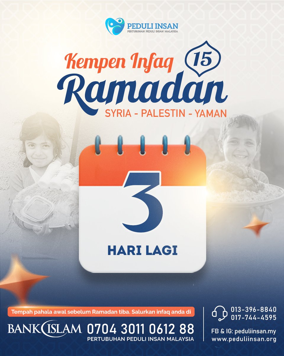 Peduli__Insan's tweet photo. COUNTDOWN RAMADAN 1447H | 2026
Ramadan: 3 Hari Lagi!
اَللَّهُمَّ بَلِّغْنَا رَمَضَانَ
"Ya Allah, temukanlah kami dengan bulan Ramadan."
Marhaban Ya Ramadan!

--

Setiap sen yang dikongsi hari ini, jadi pahala berpanjangan.

Kempen Infaq Ramadan 15
https://t.co/kIYgvElXbt https://t.co/3AHkWjSVLF