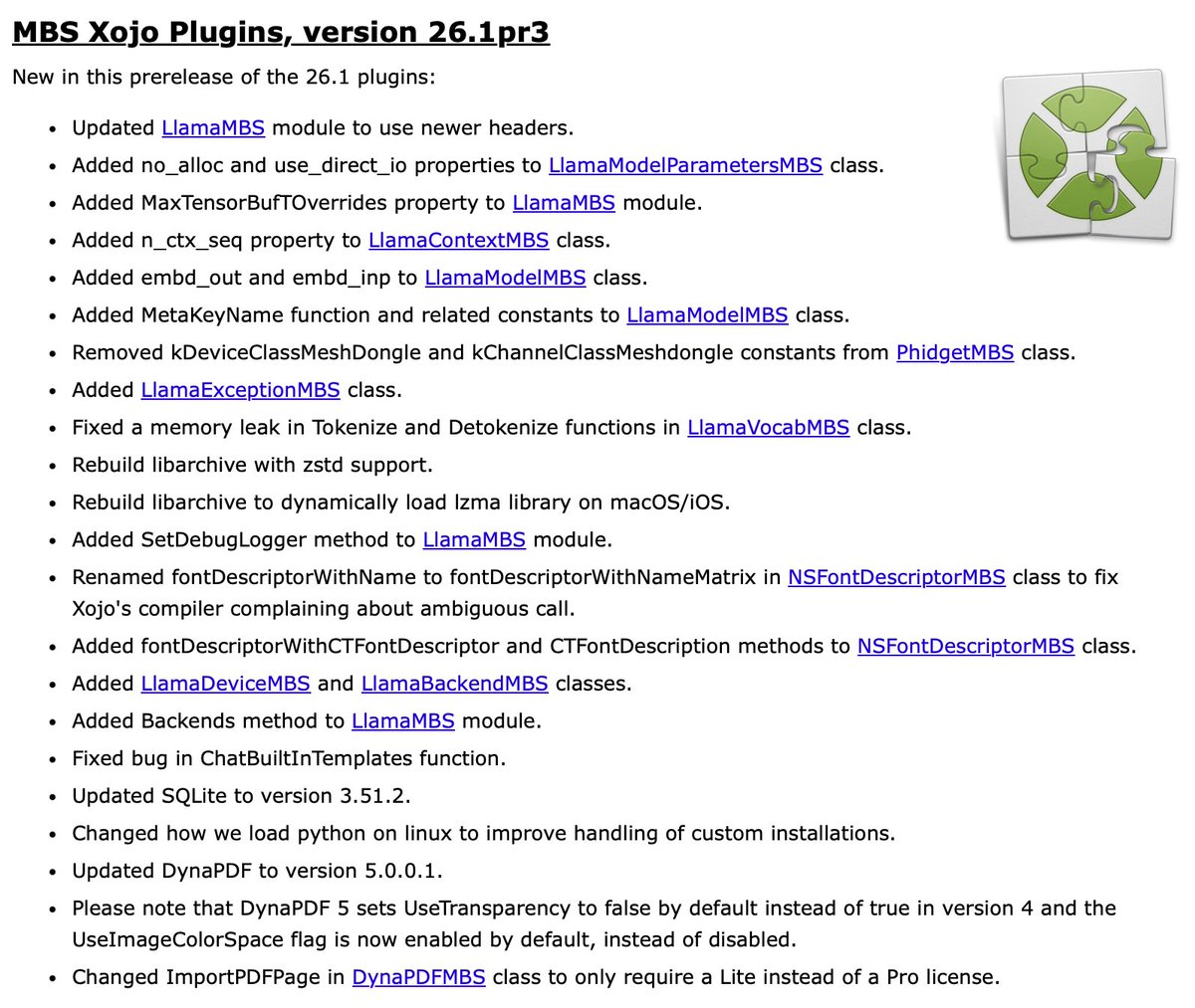 MBS #Xojo Plugins, version 26.1pr3

Updated DynaPDF to version 5.0.0.1.
Updated LlamaMBS module to use newer headers.
Added LlamaDeviceMBS and LlamaBackendMBS classes.
Added fontDescriptorWithCTFontDescriptor and CTFontDescription to NSFontDescriptorMBS.

mbsplugins.de/archive/2026-0…