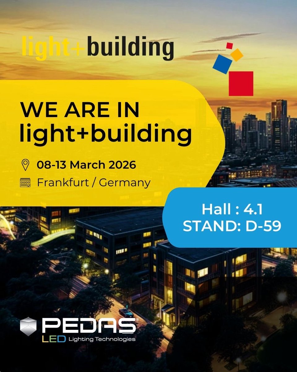 PedasLED's tweet photo. 🌍 We Are at Light + Building 2026!

We are excited to meet you at Light + Building, one of the world’s most prestigious exhibitions for lighting and building technologies.

📆 March 08–13, 2026
📍 Frankfurt / Germany
🏢 Hall: 4.1
📌 Stand: D-59 https://t.co/1C0Z89eYMx