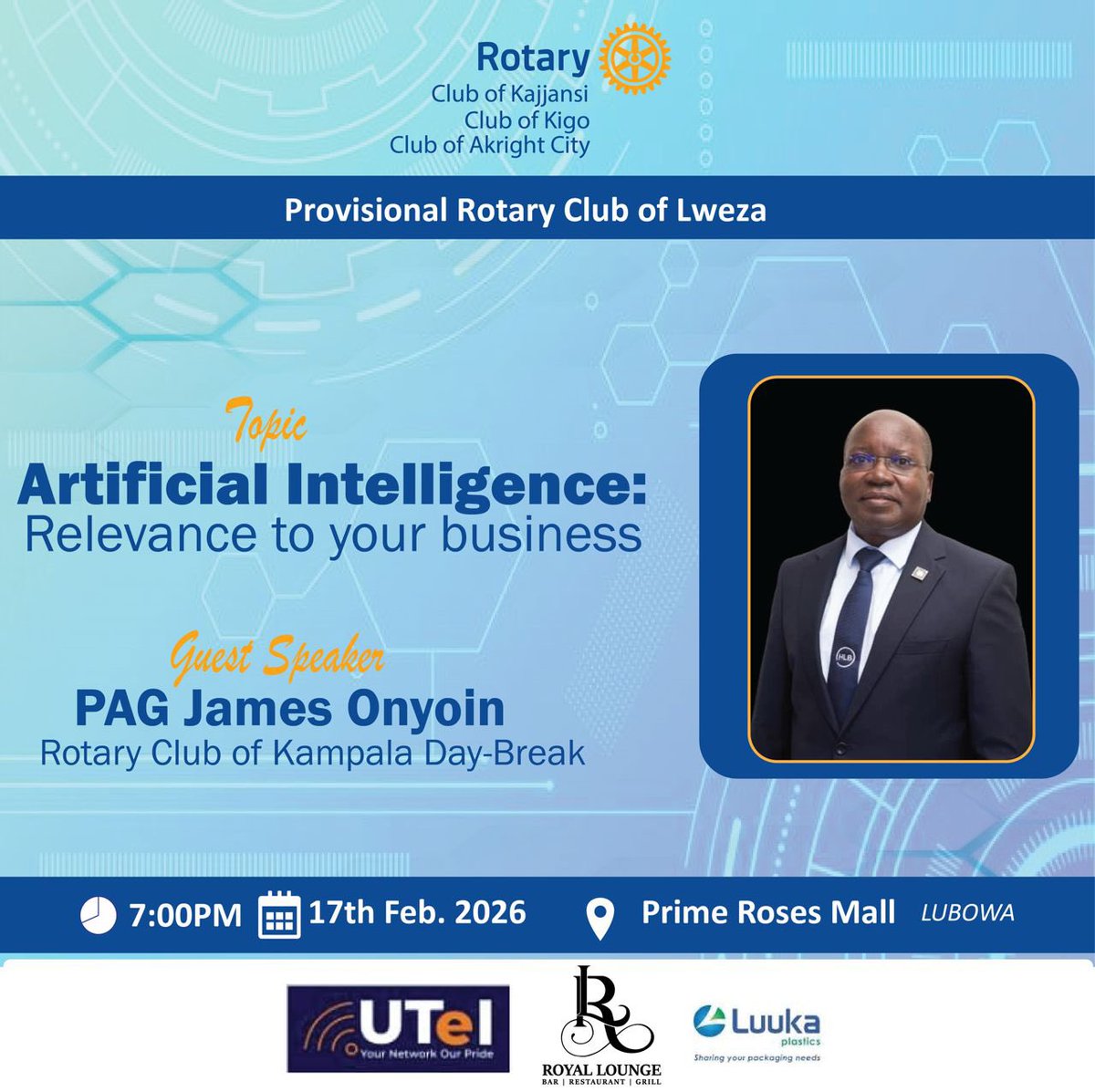 RotaryLweza's tweet photo. 🚀 Artificial Intelligence &amp; Business Growth
Join the Provisional Rotary Club of Lweza for an insightful session on “Artificial Intelligence: Relevance to Your Business.”
🎤 Guest Speaker: @jonyoin 
📅 17th February 2026 | ⏰ 7:00 PM
📍 Prime Roses Mall, Lubowa https://t.co/u6XMuUawqT