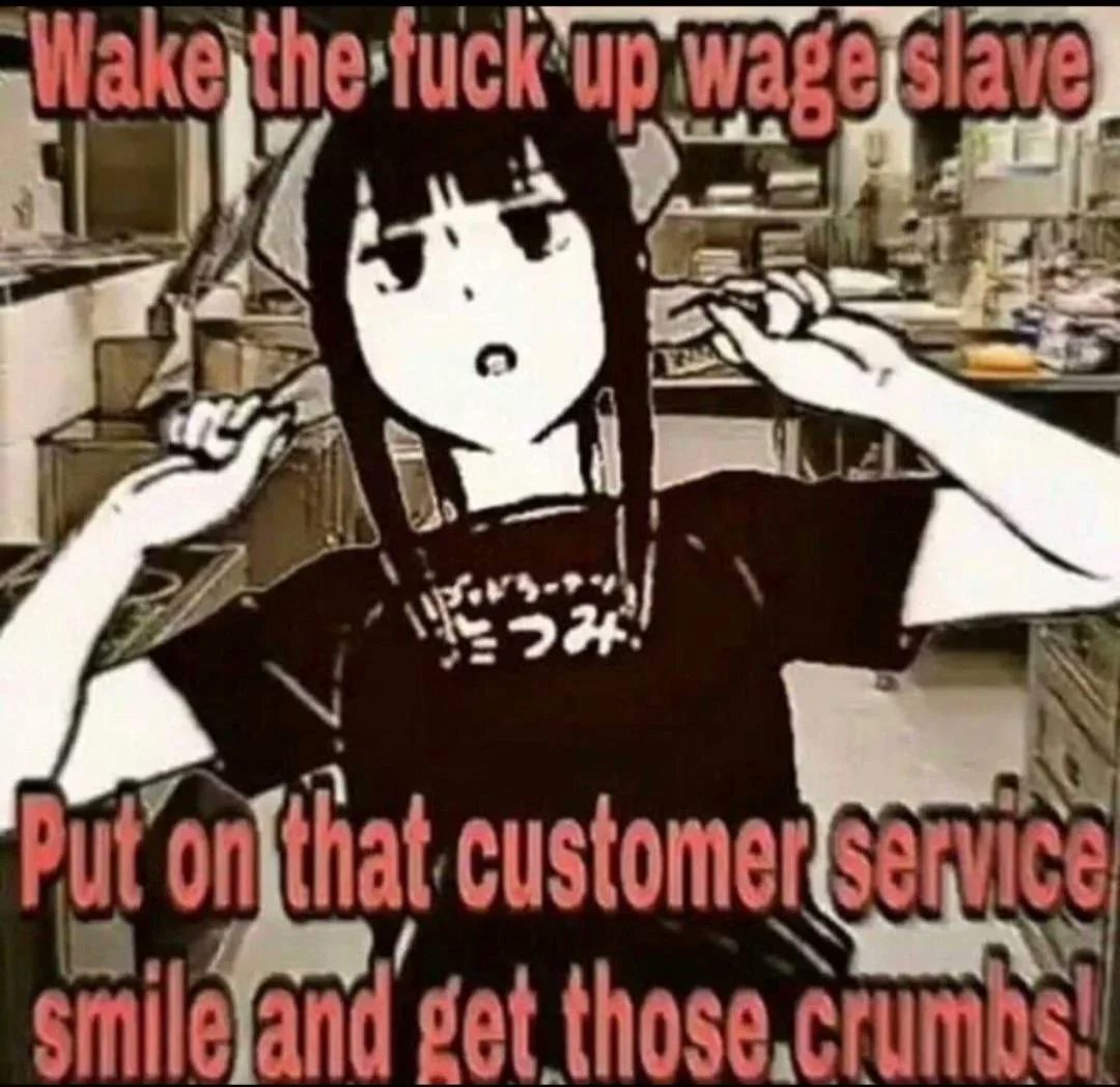 At least pay us more than minimum wage 🥀