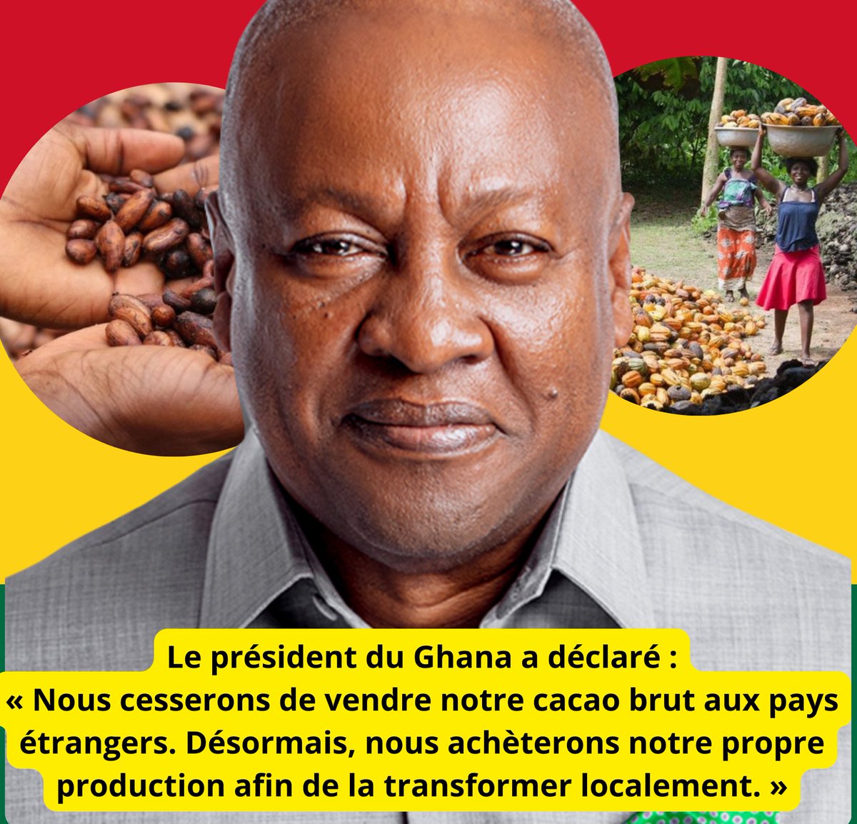 Aesalerte's tweet image. Le président du Ghana a déclaré :
« Nous cesserons de vendre notre cacao brut aux pays étrangers. Désormais, nous achèterons notre propre production afin de la transformer localement. »