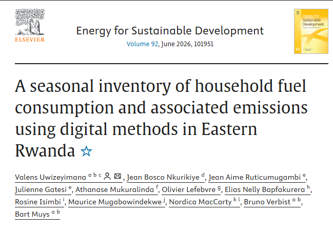 🆕🗞️ A seasonal inventory of household fuel consumption and associated emissions using digital methods in Eastern Rwanda.

🖊️Valens Uwizeyimana, Jean Bosco Nkurikiye, Jean Aime Ruticumugambi, Julienne Gatesi, etc.

👉 doi.org/10.1016/j.esd.…

<a href="/EnvironmentRw/">Ministry of Environment - Rwanda</a>, <a href="/RwandaInfra/">Ministry of Infrastructure | Rwanda</a>, <a href="/EUinRW/">EU Delegation to Rwanda</a>