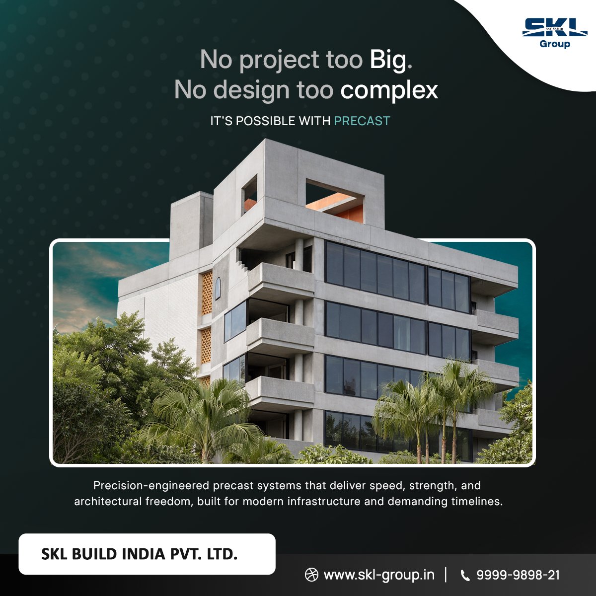 sklbuild's tweet photo. SKL Build India Pvt. Ltd., precast technology makes every vision achievable. 

📞 9999-9898-21 |🌐 https://t.co/JQzOdiAI7c  

#SKLBuildIndia #PrecastConcrete #PrecastTechnology #SmartInfrastructure #BuildFaster #Engineering #ConstructionSolutions #FutureOfBuilding #sklgroup https://t.co/h2WPQYCLFU