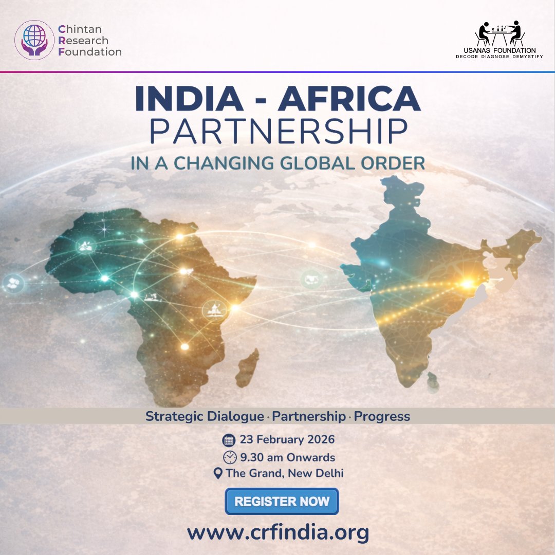 ChintanResearch's tweet photo. #ConferenceAlert
The global order is shifting toward #Multipolarity. In this evolving landscape, how can India and Africa reposition their partnership for greater resilience, sustainable growth, and strategic strength?
Chintan Research Foundation, in collaboration with @UsanasF, invites you to the “India-Africa Partnership in a Changing Global Order” conference, bringing together experts to reimagine cooperation in #Trade, #Development, and #Geopolitics.
📅 23 February 2026
⏰ 9.30 am onwards
📍 The Grand, New Delhi
Register now: https://t.co/lq1ktCTxup
#CRFEvent #IndiaAfrica #EconomicPartnership #GlobalOrder #Development #CRFIndia